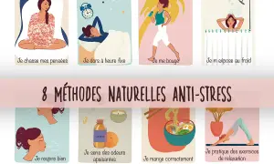 8 méthodes naturelles pour combattre le stress : méditation, sommeil, exercice, douche froide, respiration, aromathérapie, alimentation saine, relaxation.