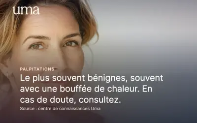 Portrait d'une femme souriante, avec le texte "Le plus souvent bénignes, souvent avec une bouffée de chaleur. En cas de doute, consultez.