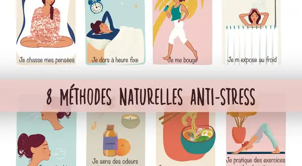 8 méthodes naturelles pour combattre le stress : méditation, sommeil, exercice, douche froide, respiration, aromathérapie, alimentation saine, relaxation.