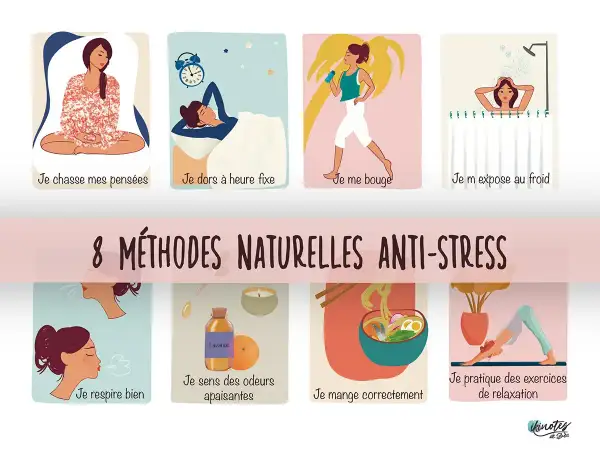 8 méthodes naturelles pour combattre le stress : méditation, sommeil, exercice, douche froide, respiration, aromathérapie, alimentation saine, relaxation.